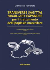 Transverse sagittal maxillary expander per il trattamento dell'ipoplasia mascellare