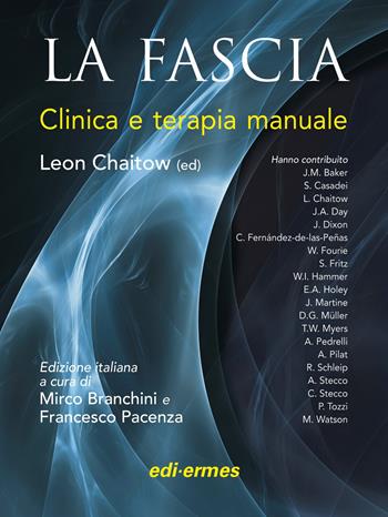 La fascia. Clinica e terapia manuale - Leon Chaitow - Libro Edi. Ermes 2015 | Libraccio.it