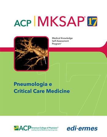 Pneumologia e Critical Care Medicine. MKSAP. Con espansione online - American College of Physicians - Libro Edi. Ermes 2018 | Libraccio.it