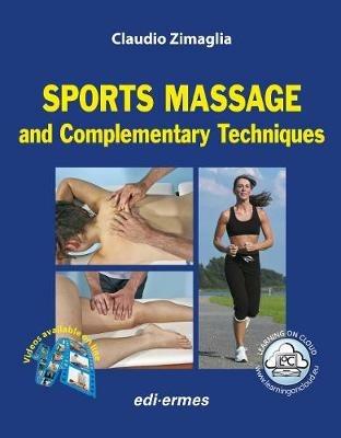 Sports massage & complementary techniques - Claudio Zimaglia - Libro Edi. Ermes 2018 | Libraccio.it
