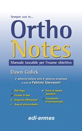 Ortho notes. Manuale tascabile per l'esame obiettivo. Ediz. a spirale