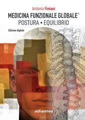 Medicina Funzionale Globale®. Postura. Equilibrio