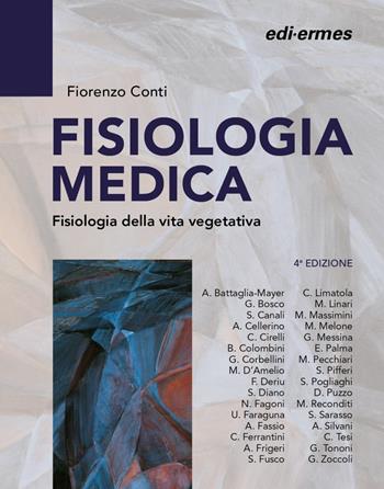 Fisiologia medica. Fisiologia della vita di relazione. Vol. 2 - Fiorenzo Conti - Libro Edi. Ermes 2025 | Libraccio.it