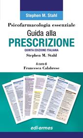 Psicofarmacologia essenziale. Guida alla prescrizione