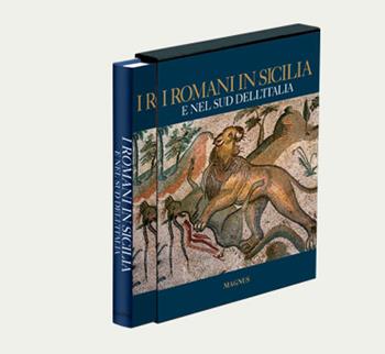I romani in Sicilia e nel sud dell'Italia - Filippo Coarelli, Emidio De Albentiis, Simone Sisani - Libro Magnus 2007 | Libraccio.it