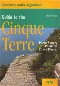 Guide to the Cinque Terre. Porto Venere, Palmaria, Tino, Tinetto - Alberto Girani - Libro SAGEP 1999, Guide turistiche e d'arte | Libraccio.it