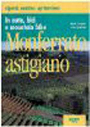 Monferrato astigiano - Mark Cooper, Elio Scaletta - Libro SAGEP 1999, Guide turistiche e d'arte | Libraccio.it