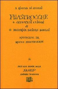 A Rionda di cuculli. Filastrocche genovesi e liguri - Beatrice Solinas Donghi - Libro SAGEP 1974, Scaffaletto genovese | Libraccio.it