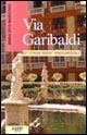 Via Garibaldi. La «strada nuova» rinascimentale - Piera Ciliberto - Libro SAGEP 2004, Guide di Genova | Libraccio.it