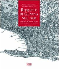 Ritratto di Genova nel '400. Veduta d'invenzione. Ediz. italiana e inglese. CD-ROM - Ennio Poleggi, Isabella Croce - Libro SAGEP 2008 | Libraccio.it