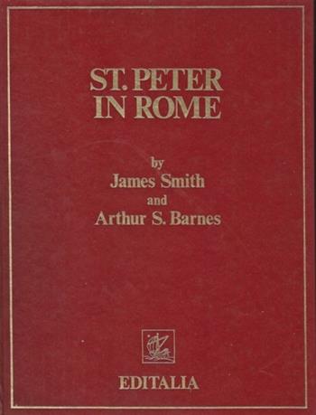 St. Peter in Rome - James Smith, Arthur S. Barnes - Libro Editalia 1975, Antiche stampe e miniature | Libraccio.it