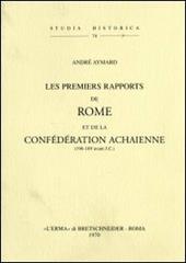 Les premiers rapports de Rome et de la confédération achaïenne (198-189 a. J. C.) (1938)