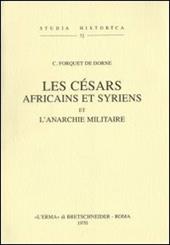 Les Césars africains et syriens et l'anarchie militaire (1905)