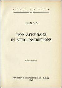Non-athenians in attic inscriptions (1935) - H. Pope - Libro L'Erma di Bretschneider 1969, Studia historica | Libraccio.it