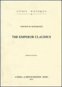 The Emperor Claudius (1940) - V. M. Scramuzza - Libro L'Erma di Bretschneider 1971, Studia historica | Libraccio.it