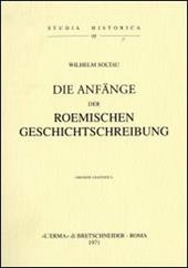 Die Anfänge der römischen Geschichtschreibung (1909)