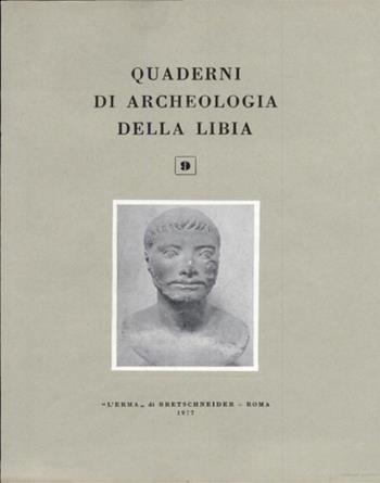 Quaderni di archeologia della Libia. Vol. 9  - Libro L'Erma di Bretschneider 1977, Quaderni di archeologia della Libya | Libraccio.it