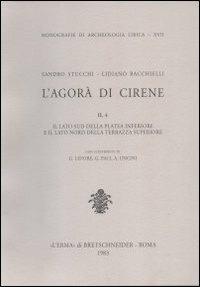 L' agorà di Cirene. Vol. 2\1: L'Area settentrionale del lato ovest della platea inferiore. - Lidiano Bacchielli - Libro L'Erma di Bretschneider 1981, Monografie di Archeologia libica | Libraccio.it
