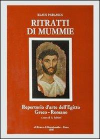 Repertorio d'arte dell'Egitto greco-romano. Pittura. Ritratti di mummie. Serie B. Vol. 3 - Klaus Parlasca - Libro L'Erma di Bretschneider 1980, Repert. d'arte Egitto greco-rom. Serie C | Libraccio.it