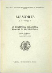 La pontificia Accademia romana di archeologia. Note storiche