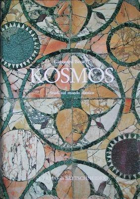 Kosmos. Studi sul mondo classico - Giovanni Becatti - Libro L'Erma di Bretschneider 1987, Studia archaeologica | Libraccio.it
