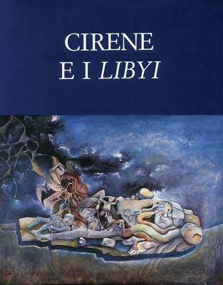 Quaderni di archeologia della Libia. Vol. 12: Cirene e i Libyi  - Libro L'Erma di Bretschneider 1987, Quaderni di archeologia della Libya | Libraccio.it