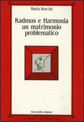 Kadmos e Harmonia: un matrimonio problematico