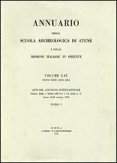 Annuario della Scuola archeologica di Atene e delle Missioni italiane in Oriente. Vol. 62