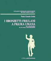I bronzetti friulani a figura umana tra protostoria ed età della romanizzazione
