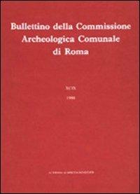 Bullettino della Commissione archeologica comunale di Roma. Vol. 91\2  - Libro L'Erma di Bretschneider 1986, Bollettino commissione archeol. di Roma | Libraccio.it