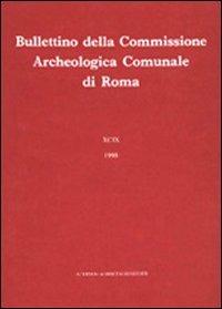 Bullettino della Commissione archeologica comunale di Roma. Vol. 90\1  - Libro L'Erma di Bretschneider, Bollettino commissione archeol. di Roma | Libraccio.it