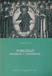 Torcello. Ricerche e contributi