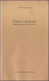 Poesia e memoria. Nuove proiezioni dell'antico