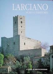 Larciano. Museo e territorio. Catalogo