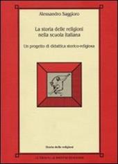 La storia delle religioni nella scuola italiana. Un progetto di didattica storico-religiosa