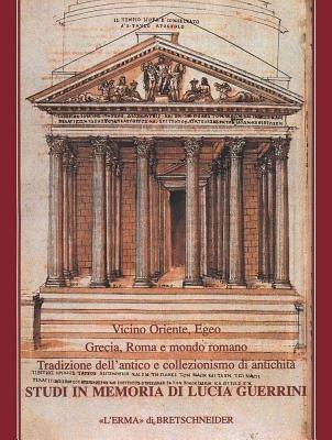 Studi in memoria di Lucia Guerrini  - Libro L'Erma di Bretschneider 1997, Studi miscellanei | Libraccio.it