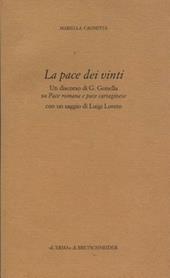 La pace dei vinti. Un discorso di G. Gonella su pace romana e pace cartaginese