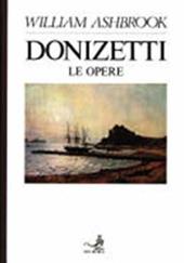 Donizetti. Le opere