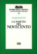 La nascita del Novecento. Vol. 10 - Guido Salvetti - Libro EDT 1996, Storia della musica | Libraccio.it