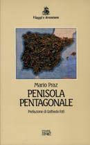 Penisola pentagonale - Mario Praz - Libro EDT 1996, Viaggi e avventura | Libraccio.it