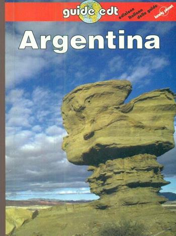 Argentina - Wayne Bernhardson - Libro EDT 1996, Guide EDT/Lonely Planet | Libraccio.it