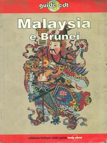Malaysia e Brunei  - Libro EDT 1999, Guide EDT/Lonely Planet | Libraccio.it