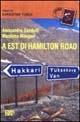 A est di Hamilton Road. Viaggio nel Kurdistan turco - Alessandro Gandolfi, Massimo Maugeri - Libro EDT 2000, Orme | Libraccio.it