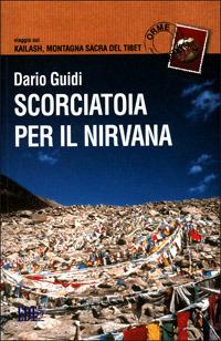 Scorciatoia per il nirvana - Dario Guidi - Libro EDT 2001, Orme | Libraccio.it