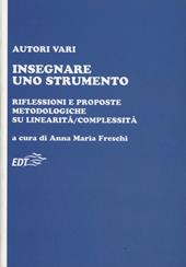 Insegnare uno strumento. Riflessioni e proposte metodologiche su linearità/complessità