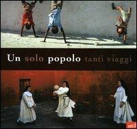 Un solo popolo, tanti viaggi. Ediz. illustrata  - Libro Lonely Planet Italia 2005, Fotografici/Lonely Planet | Libraccio.it