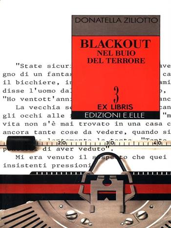 Blackout. Nel buio del terrore - Donatella Ziliotto - Libro EL 1989, Ex libris | Libraccio.it