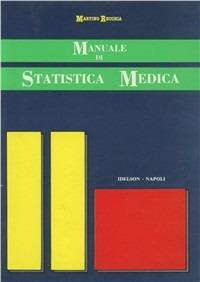 Manuale di statistica medica. Con allegato «Lo statistico in tasca» (regolo) - Martino Recchia - Libro Idelson-Gnocchi 1989 | Libraccio.it