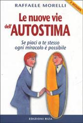 Le nuove vie dell'autostima