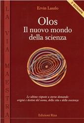 Olos. Il nuovo mondo della scienza